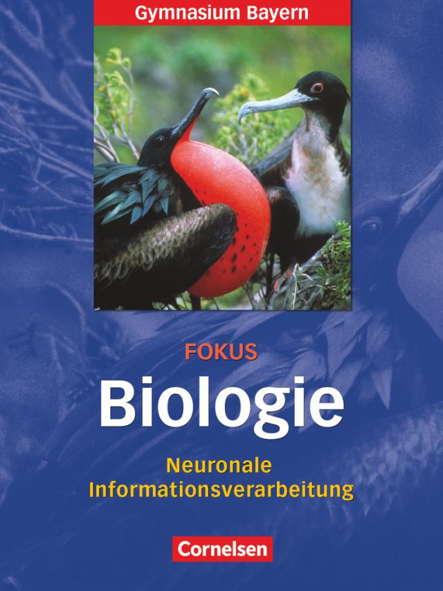 Fokus Biologie - Oberstufe - Gymnasium Bayern - 12. Jahrgangsstufe
