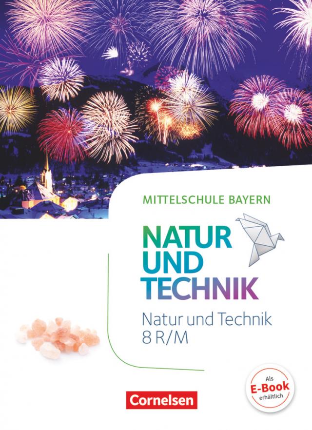 NuT - Natur und Technik - Mittelschule Bayern - 8. Jahrgangsstufe