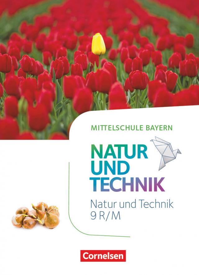 NuT - Natur und Technik - Mittelschule Bayern - 9. Jahrgangsstufe