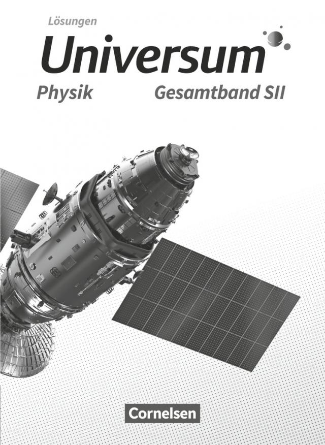 Universum Physik Sekundarstufe II - Allgemeine Ausgabe - Gesamtband