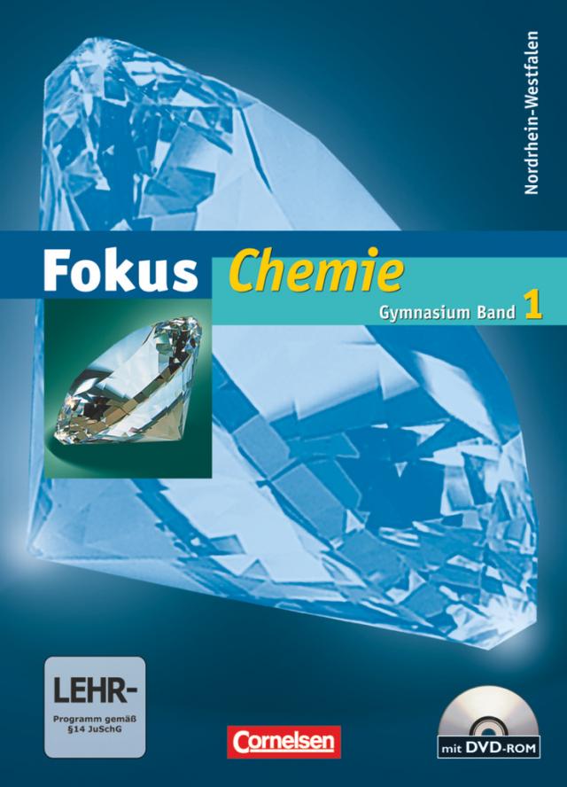 Fokus Chemie - Gymnasium Nordrhein-Westfalen G8 - Band 1