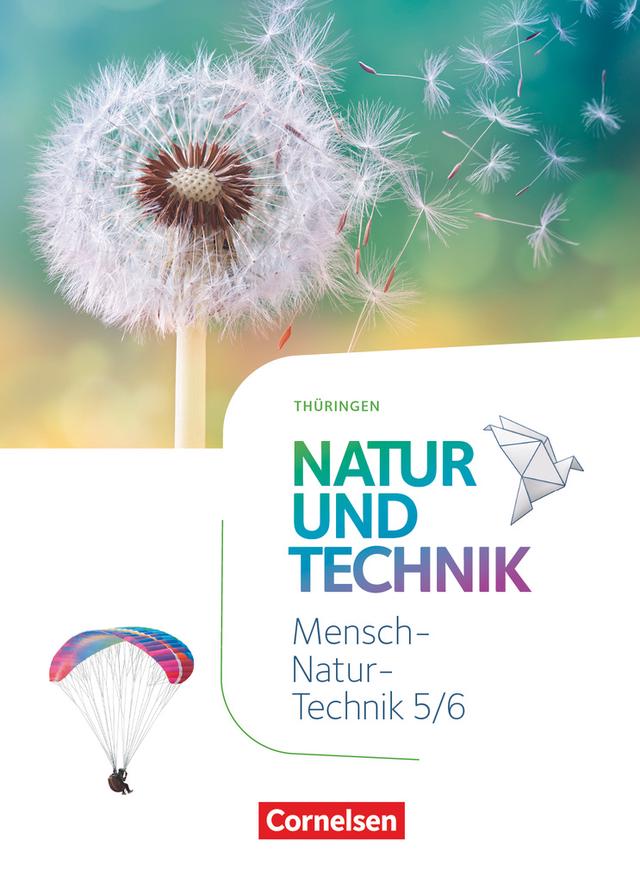 Natur und Technik - Naturwissenschaften: Neubearbeitung - Thüringen 2020 - 5./6. Schuljahr