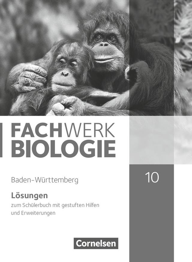 Fachwerk Biologie - Baden-Württemberg - 10. Schuljahr