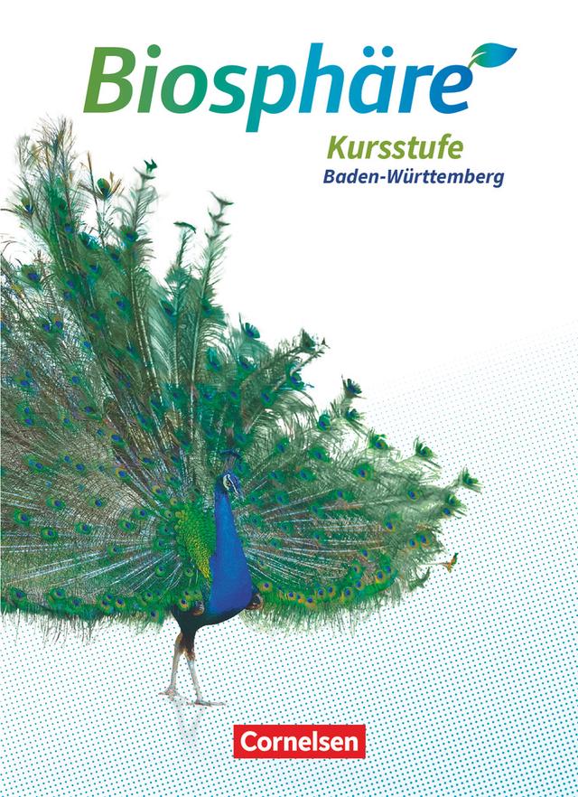 Biosphäre Sekundarstufe II - 2.0 - Baden-Württemberg - Kursstufe