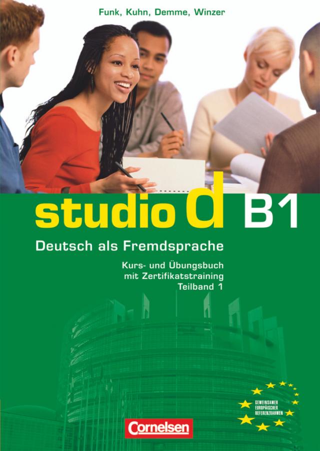 Studio d - Deutsch als Fremdsprache - Grundstufe - B1: Teilband 1