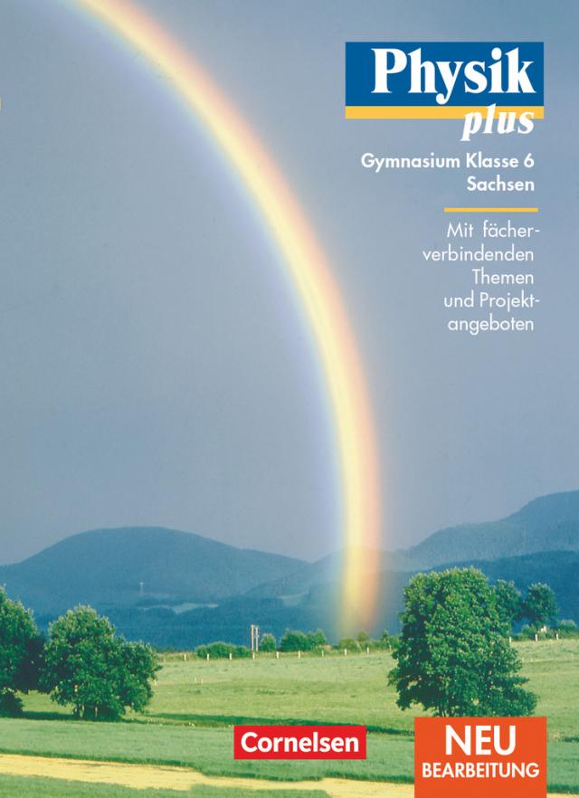 Physik plus - Gymnasium Sachsen - 6. Schuljahr