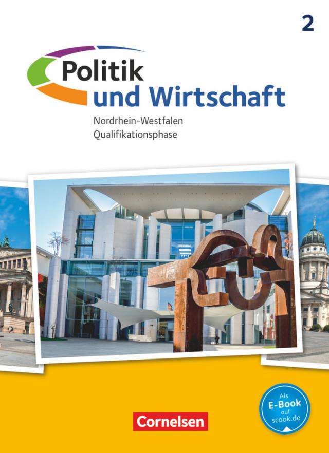 Politik und Wirtschaft - Oberstufe Nordrhein-Westfalen - Qualifikationsphase