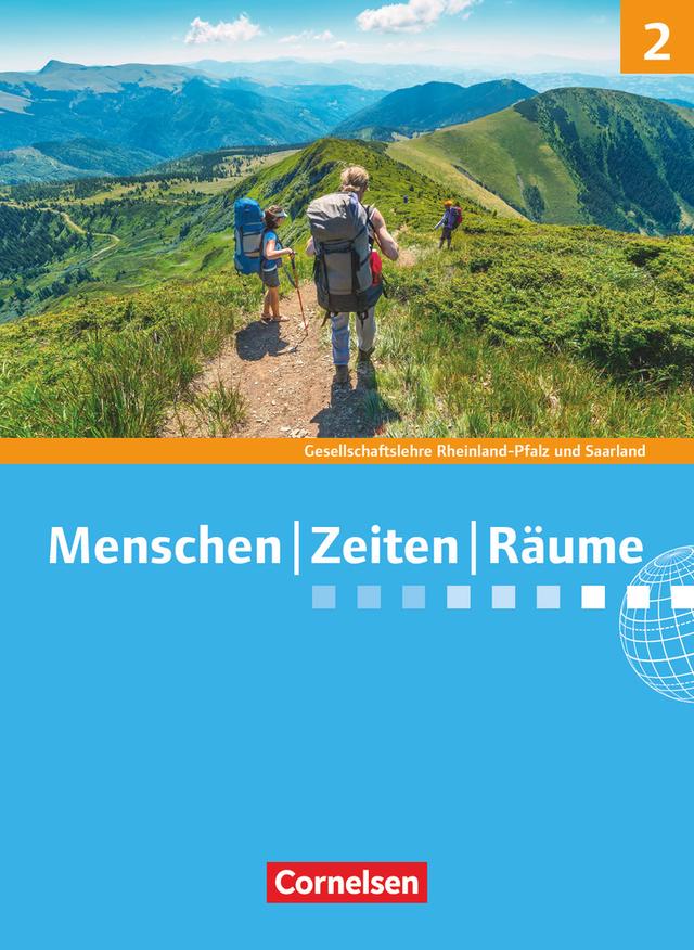 Menschen-Zeiten-Räume - Gesellschaftslehre / Gesellschaftswissenschaften - Rheinland-Pfalz und Saarland - Neue Ausgabe - Band 2: 7./8. Schuljahr