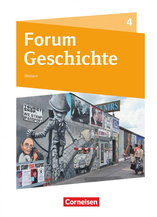 Forum Geschichte - Neue Ausgabe - Gymnasium Hessen - Band 4