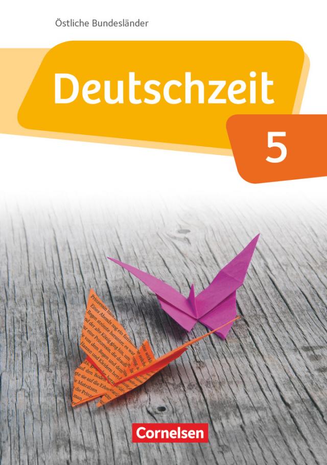 Deutschzeit - Östliche Bundesländer und Berlin - 5. Schuljahr