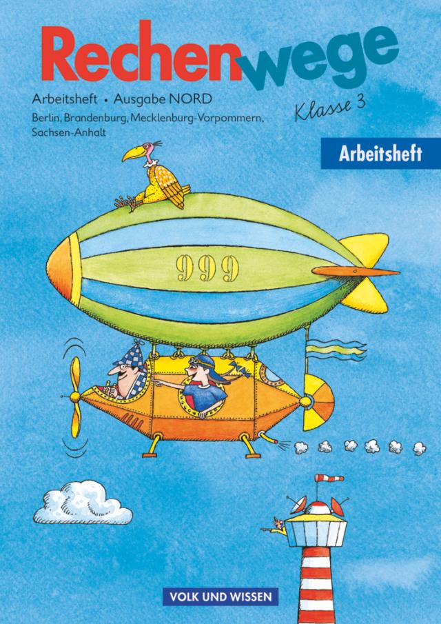Rechenwege - Ausgabe Berlin, Brandenburg, Mecklenburg-Vorpommern, Sachsen-Anhalt - 2004 - 3. Schuljahr