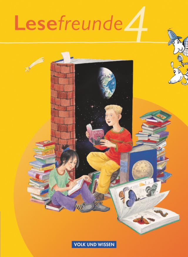 Lesefreunde - Lesen - Schreiben - Spielen - Östliche Bundesländer und Berlin - Ausgabe 2010 - 4. Schuljahr