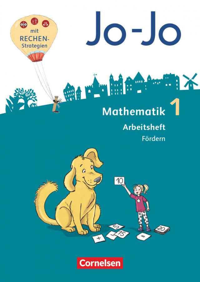 Jo-Jo Mathematik - Allgemeine Ausgabe 2018 - 1. Schuljahr