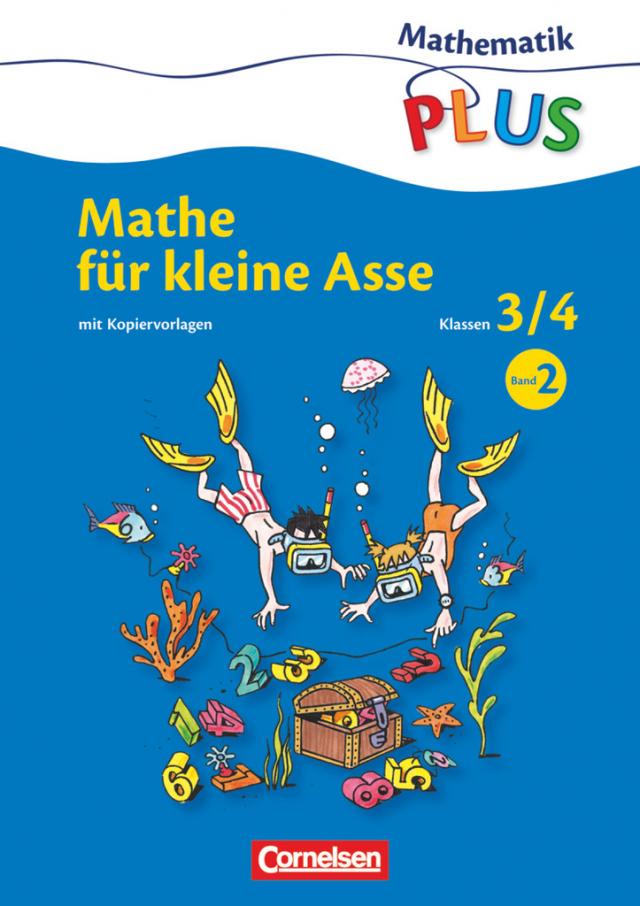 Mathematik plus - Grundschule - Mathe für kleine Asse - 3./4. Schuljahr. Bd.2