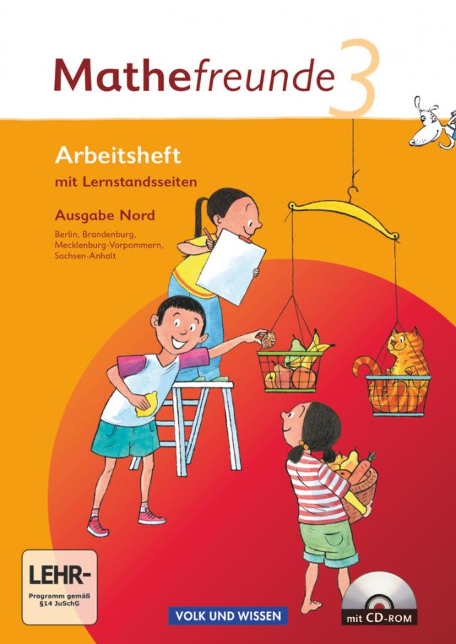 Mathefreunde - Ausgabe Nord 2010 (Berlin, Brandenburg, Mecklenburg-Vorpommern, Sachsen-Anhalt) - 3. Schuljahr