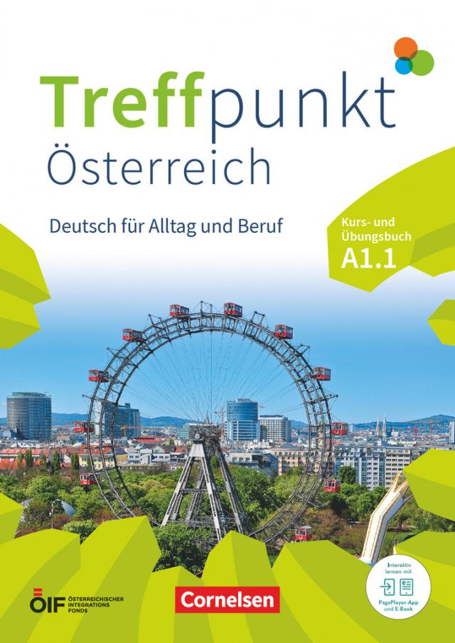 Treffpunkt - Deutsch für die Integration - Österreichische Ausgabe – Deutsch für Alltag und Beruf - A1: Teilband 1