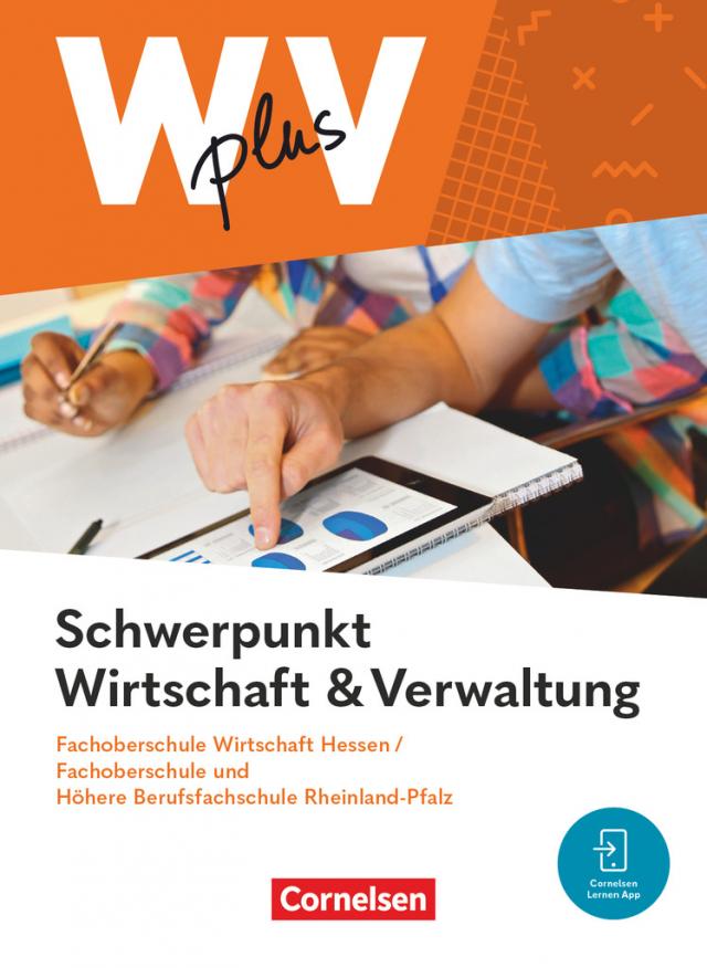 W plus V - Wirtschaft für Fachoberschulen und Höhere Berufsfachschulen - FOS Hessen / FOS und HBFS Rheinland-Pfalz - Ausgabe 2023 - Pflichtbereich 11/12