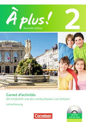 A plus 2 Nouvelle edition - Carnet d'activites Lehrerausgabe