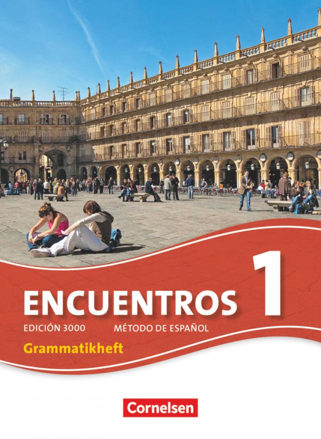 Encuentros - Método de Español - Spanisch als 3. Fremdsprache - Ausgabe 2010 - Band 1