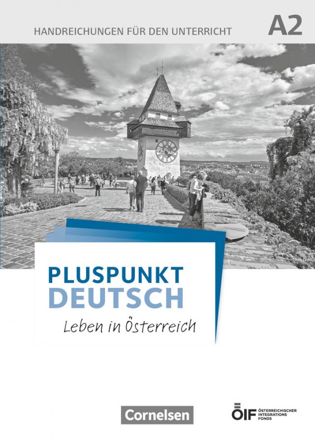 Pluspunkt Deutsch - Leben in Österreich A2 - Handreichungen für den Unterricht Kartoniert / Broschiert.