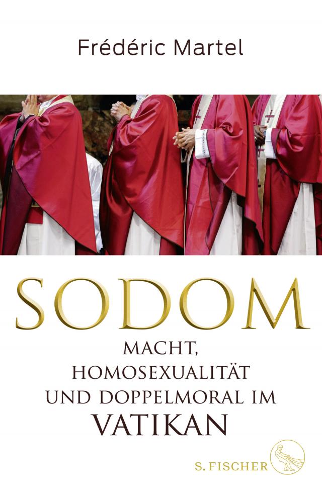 Sodom. Macht, Homosexualität und Doppelmoral im Vatikan