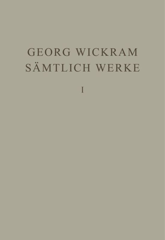 Georg Wickram: Sämtliche Werke / Ritter Galmy