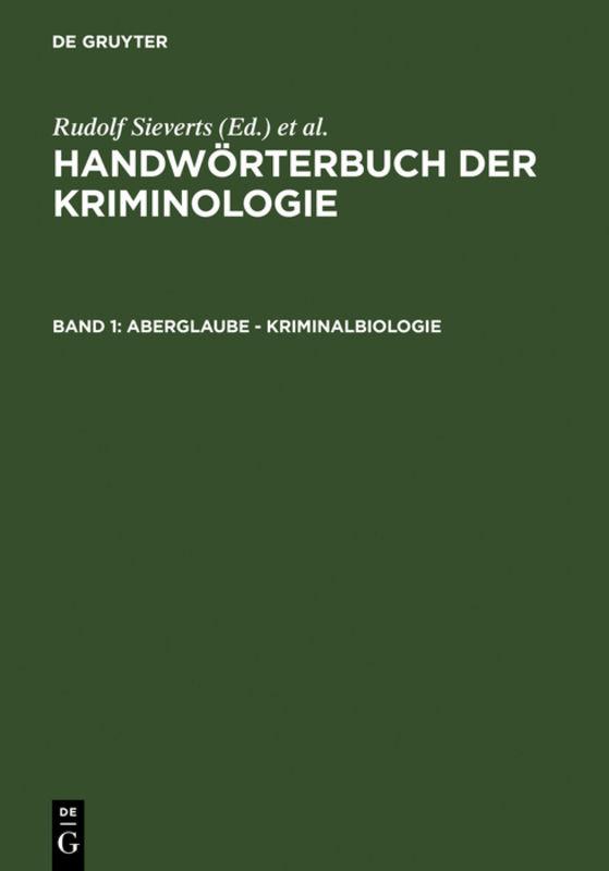 Handwörterbuch der Kriminologie / Aberglaube - Kriminalbiologie