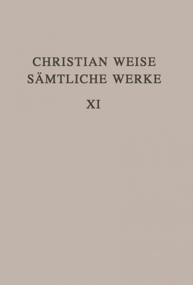 Christian Weise: Sämtliche Werke / Lustspiele II