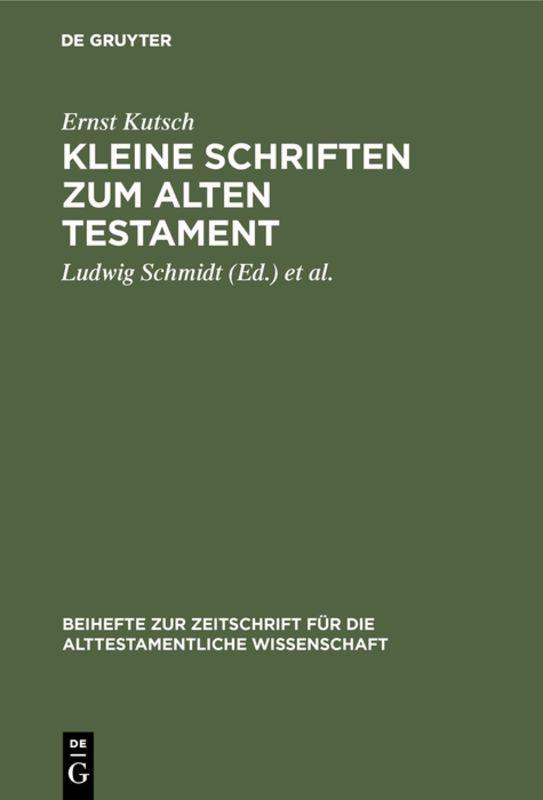 Kleine Schriften zum Alten Testament