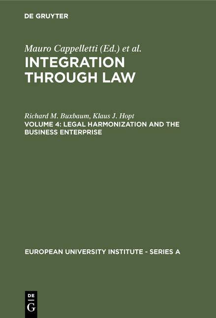 Integration Through Law / Legal Harmonization and the Business Enterprise