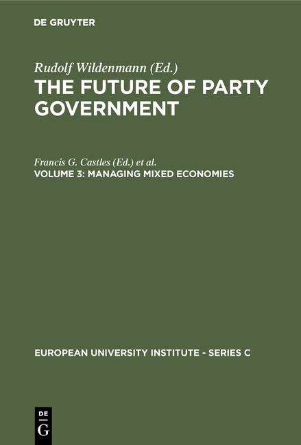 The Future of Party Government / Managing Mixed Economies
