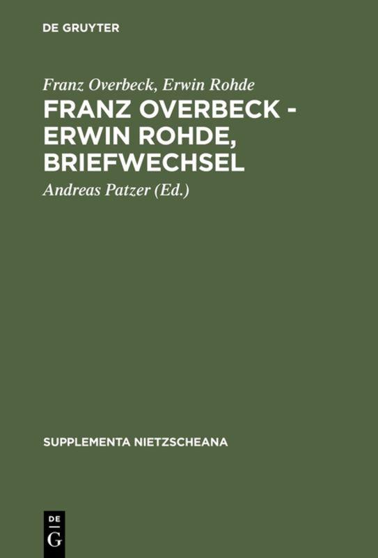 Franz Overbeck – Erwin Rohde, Briefwechsel