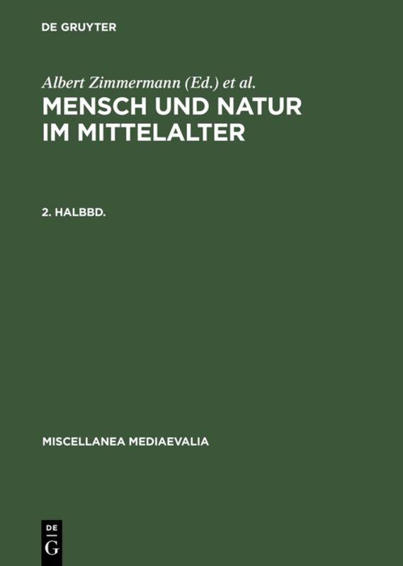 Mensch und Natur im Mittelalter / Mensch und Natur im Mittelalter. 2. Halbbd