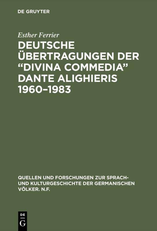 Deutsche Übertragungen der 'Divina Commedia' Dante Alighieris 1960-1983