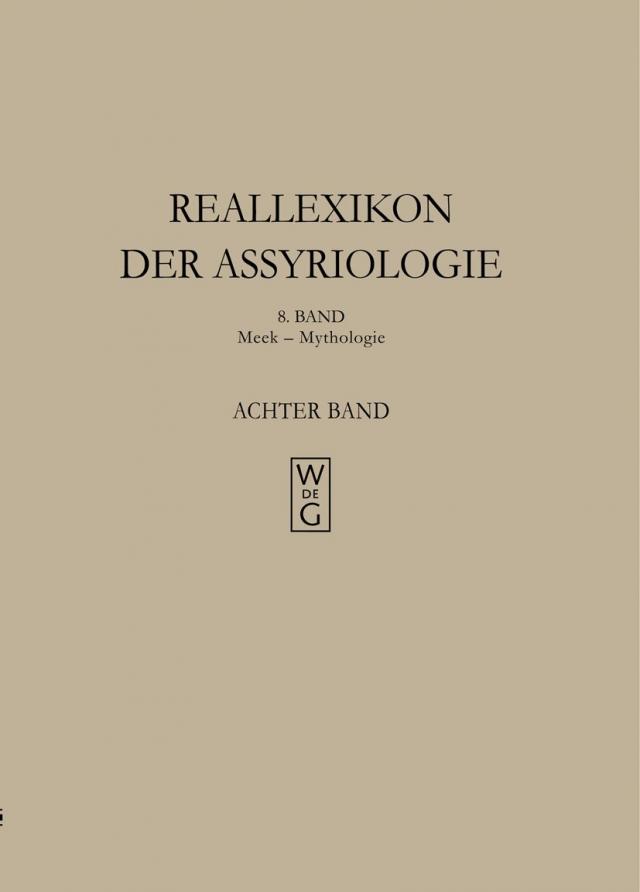 Reallexikon der Assyriologie und Vorderasiatischen Archäologie / Meek - Mythologie