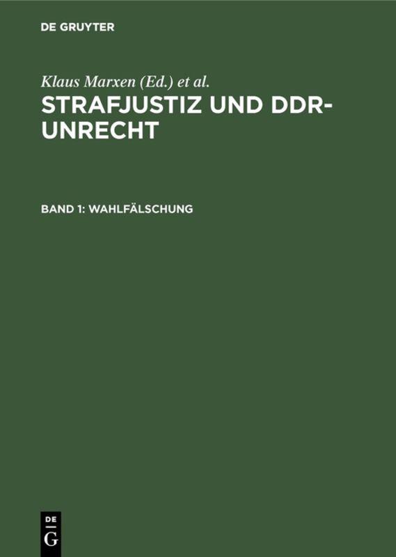 Strafjustiz und DDR-Unrecht / Wahlfälschung