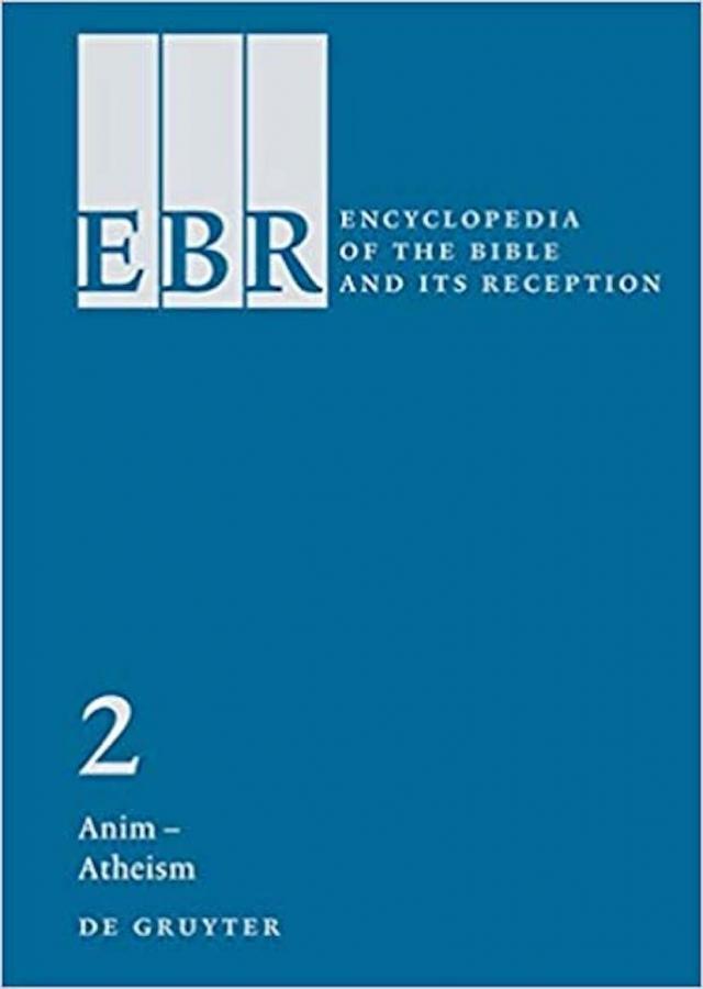 Encyclopedia of the Bible and Its Reception (EBR) / Anim – Atheism