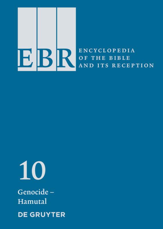 Encyclopedia of the Bible and Its Reception (EBR) / Genocide-Hakkoz