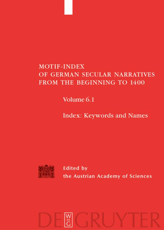 Motif-Index of German Secular Narratives from the Beginning to 1400 / Index