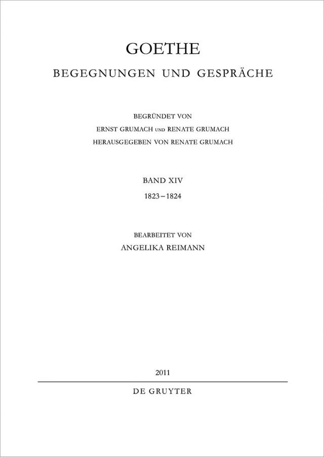 Johann Wolfgang von Goethe: Goethe - Begegnungen und Gespräche / 1823-1824