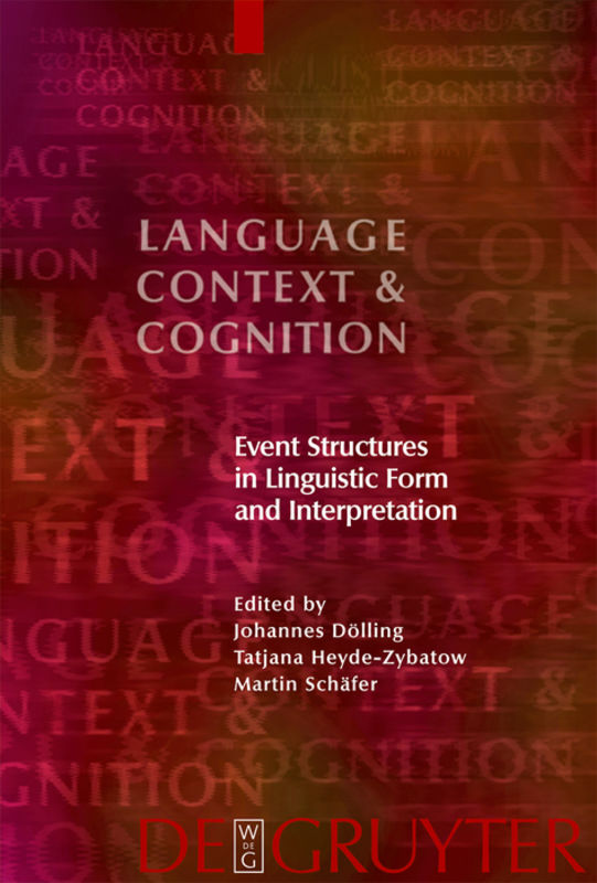 Event Structures in Linguistic Form and Interpretation