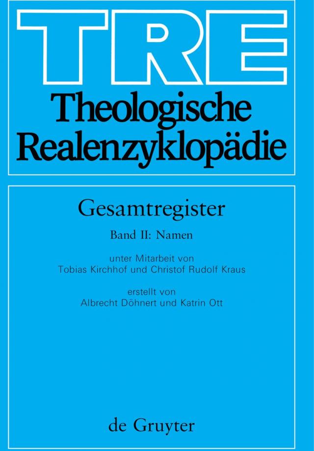 Theologische Realenzyklopädie. Gesamtregister / Namen
