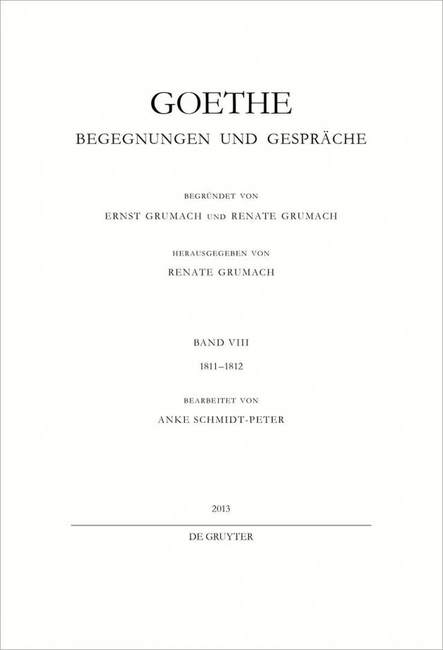 Johann Wolfgang von Goethe: Goethe - Begegnungen und Gespräche / 1811-1812