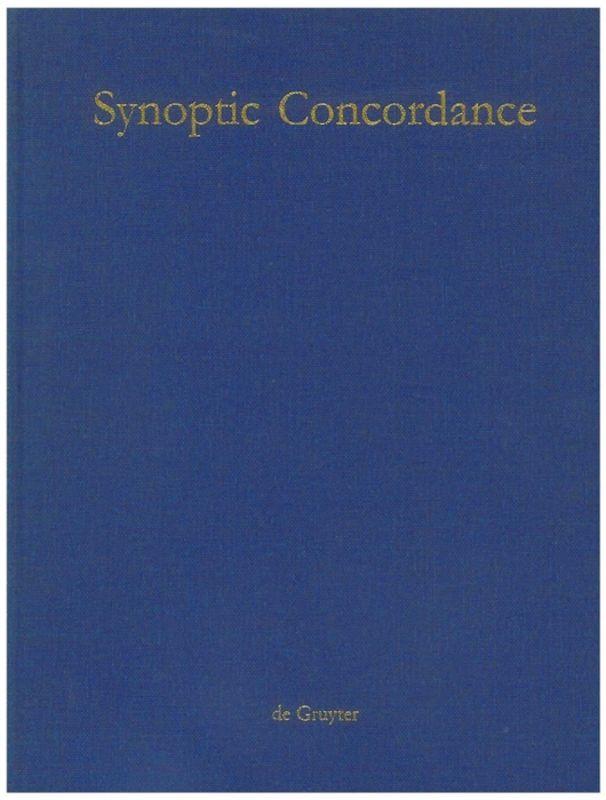 Paul Hoffmann; Thomas Hieke; Ulrich Bauer: Synoptic Concordance / Synoptic Concordance