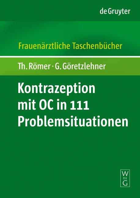 Kontrazeption mit OC in 111 Problemsituationen