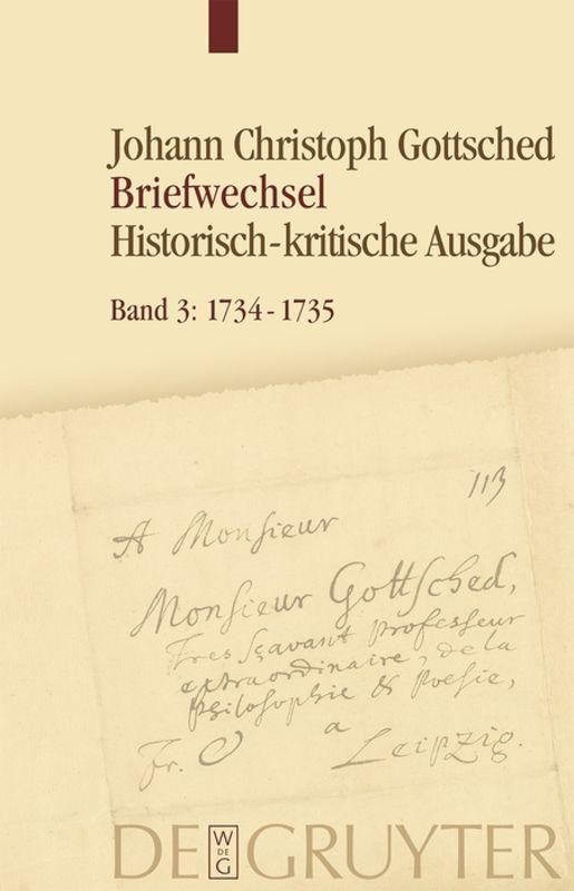 Johann Christoph Gottsched: Briefwechsel / 1734–1735