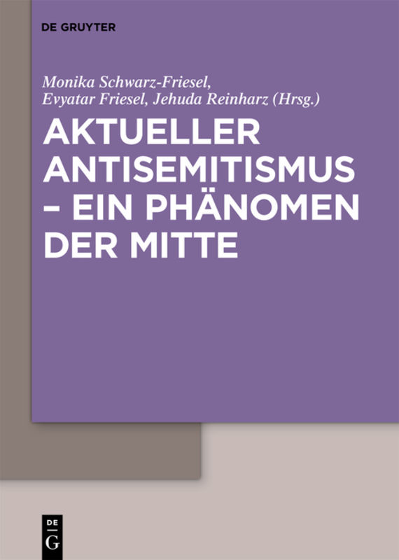 Aktueller Antisemitismus – ein Phänomen der Mitte