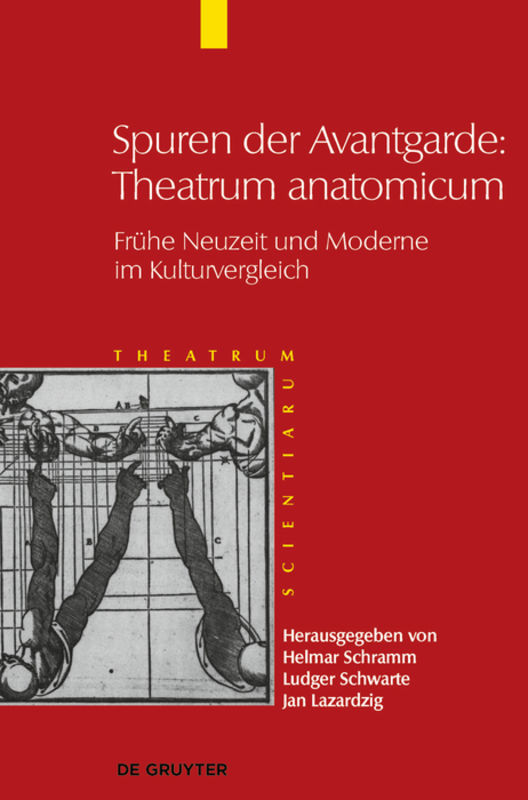 Theatrum Scientiarum / Spuren der Avantgarde: Theatrum anatomicum