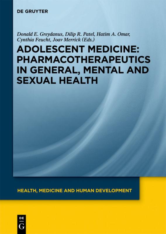 Adolescent Medicine / Pharmacotherapeutics in General, Mental and Sexual Health