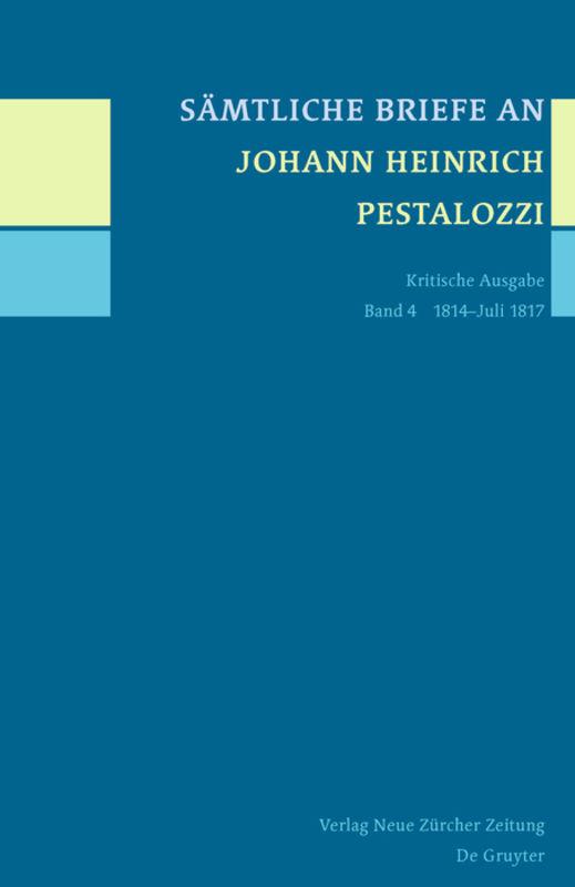Sämtliche Briefe an Johann Heinrich Pestalozzi / 1814-Juli 1817